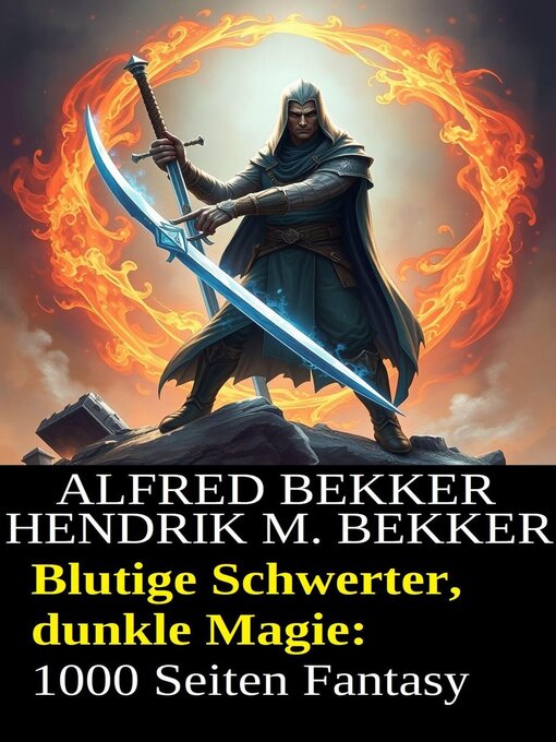 Title details for Blutige Schwerter, dunkle Magie by Alfred Bekker - Available